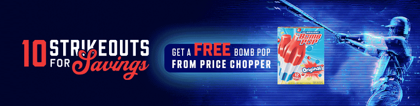Price Chopper's Strikeouts for Savings