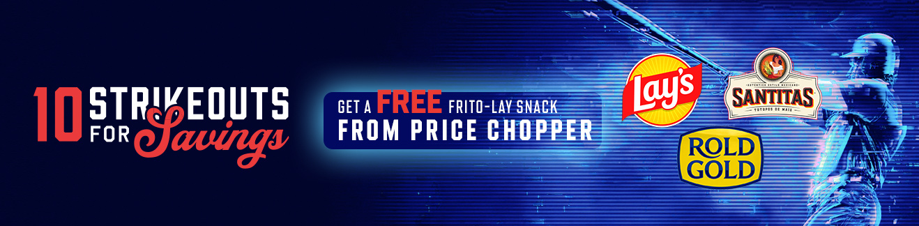 Price Chopper's Strikeouts for Savings Price Chopper's Strikeouts for Savings