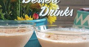Dessert Drinks